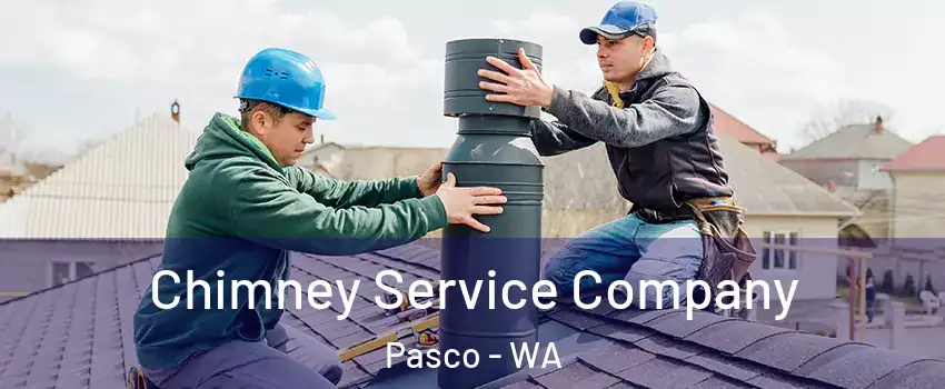  Chimney Service Company Pasco - WA